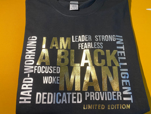 Affirmation I Am A Black Man Limited Edition