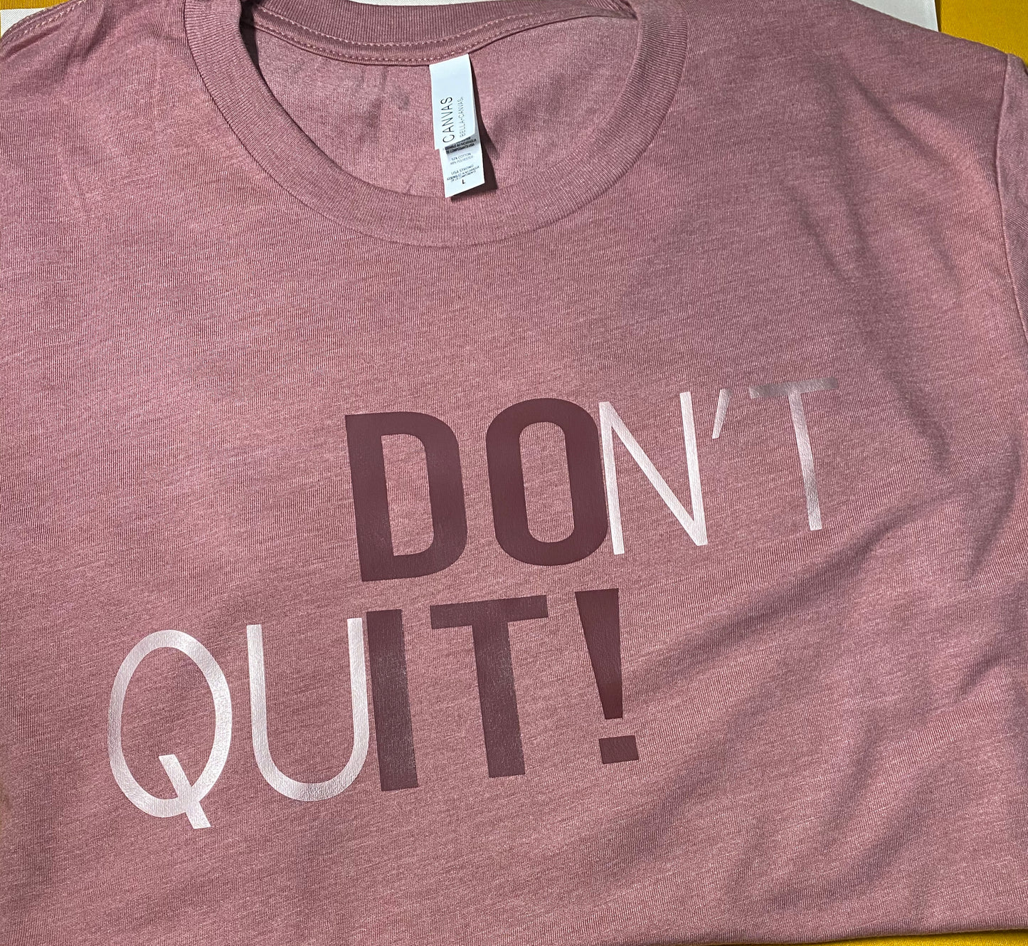 Don't Quit! Do It!