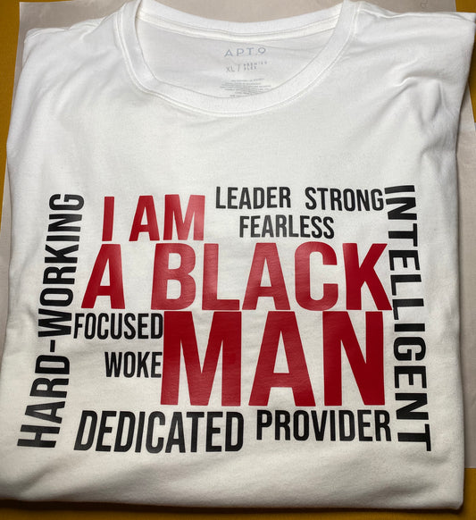 Affirmation Line - I am a Black Man