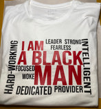 Affirmation Line - I am a Black Man