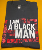 Affirmation Line - I am a Black Man
